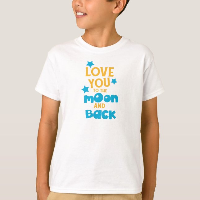 Love You To The Moon And Back, Stars T-Shirt (Front)