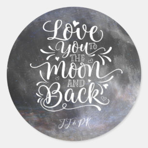 Love You to the Moon and Back Stickers