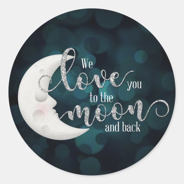 love you to the moon and back stickers (Front)
