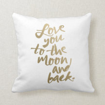 LOVE YOU TO THE MOON AND BACK | THROW PILLOW