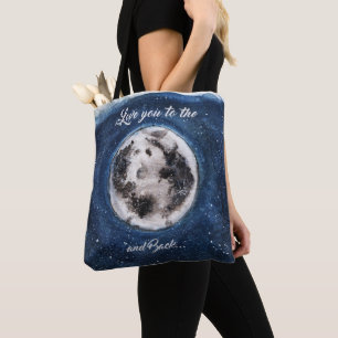 Love You To The Moon And Back Tote Bag