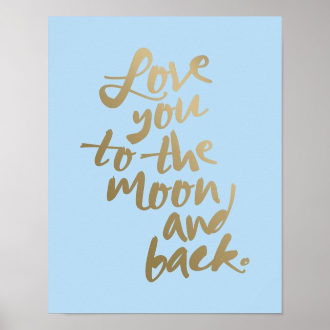 LOVE YOU TO THE MOON AND BACK | TYPOGRAPHY POSTER (Front)