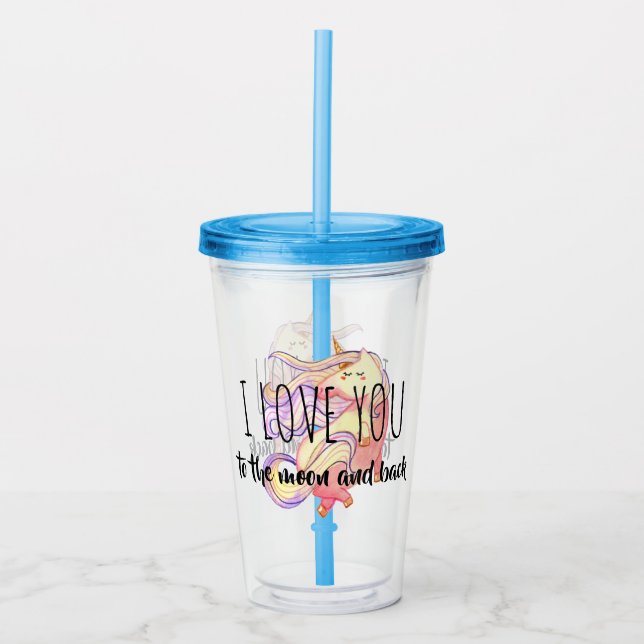 Love You to the Moon and Back Unicorn Acrylic Tumbler (Front)