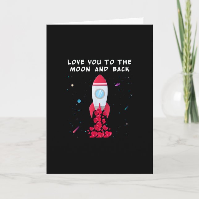 Love You To The Moon And Back Valentine Style  Card (Front)
