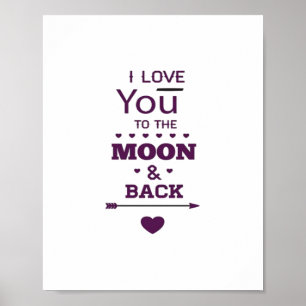 Love You To The Moon And Back Valentines Day Roman Poster