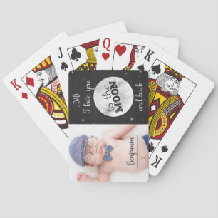 Love you to the moon and back w/ photo fathers day playing cards