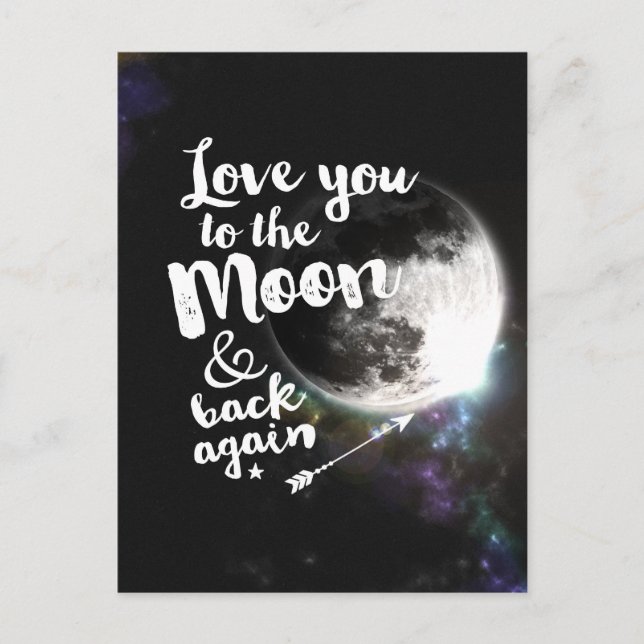 Love you to the Moon & back again • Space Design Postcard (Front)
