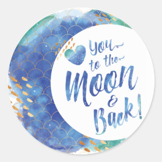"Love You to The Moon & Back" Watercolour Sticker