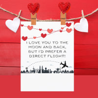 Love you to the Moon But... Funny Valentine's Day