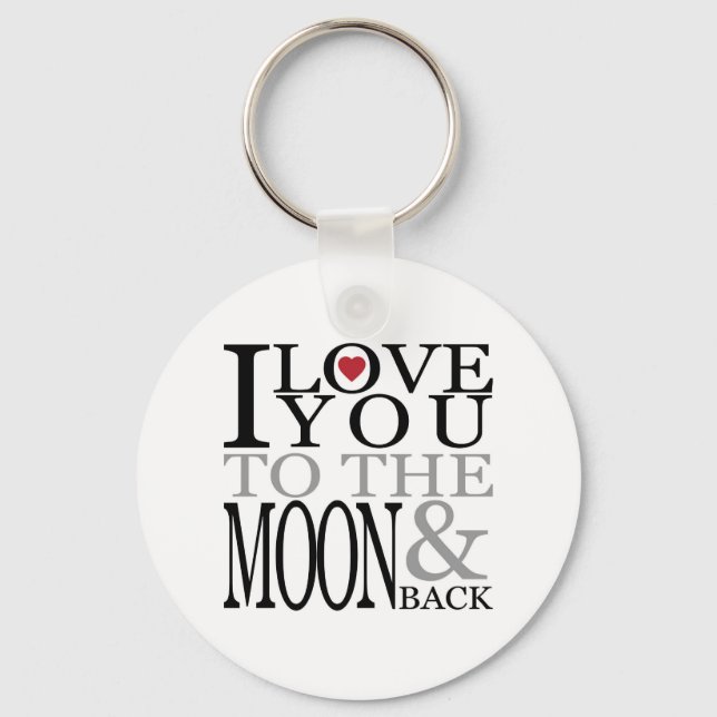 Love You To the Moon Key Ring (Front)