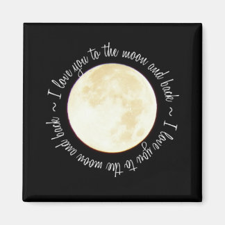 Love You to the Moon Magnet
