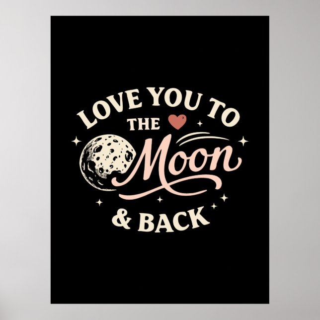 Love You to the Moon Retro Classic Valentine Poster (Front)