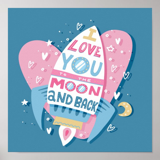 Love You to the Moon Rocket Poster (Front)