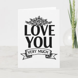 Love You Very Much Art Card