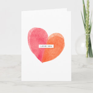 Love you with every piece of my heart card