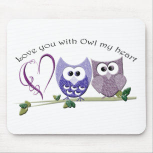 Love you with Owl my heart, cute Owls art Mouse Mat