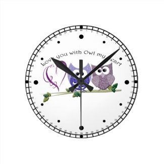Love you with Owl my heart, cute Owls art Round Clock