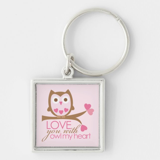 Love you with OWL my heart Key Ring (Front)
