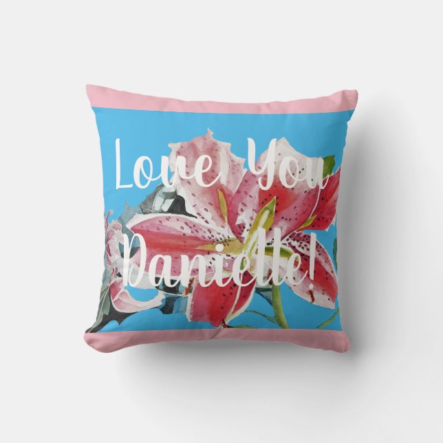 Love You Womans Name Lily floral Decor Cushion (Front)