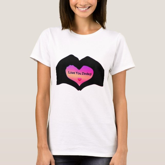 : "Love You Zindagi" T-shirt  (Front)