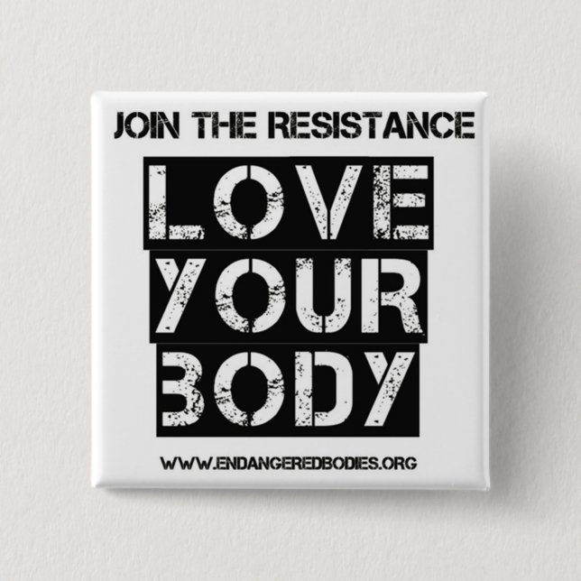 Love Your Body 2" square button (Front)