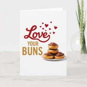 Love Your Buns Sweet Treat Card