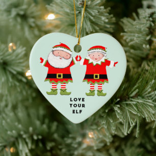 Love Your Elf Ceramic Ornament