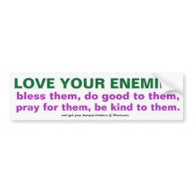 LOVE YOUR ENEMIES
