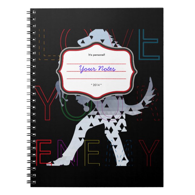 Love your Enemy Notebook (Front)