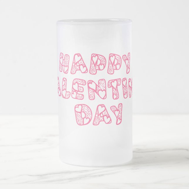 Love your Girlfriend, Celebrate your Valentine Frosted Glass Beer Mug (Center)