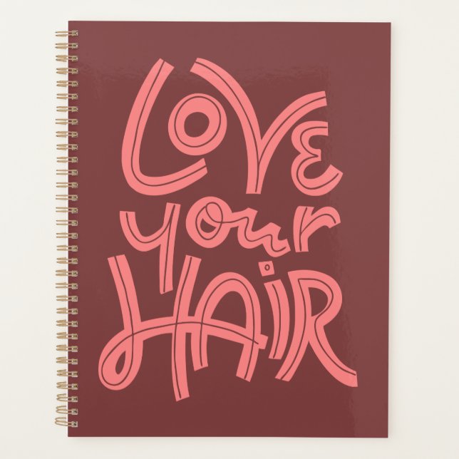 Love Your Hair Planner (Front)
