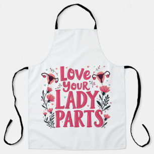 Love Your Lady Parts Womb Body Positivity Apron