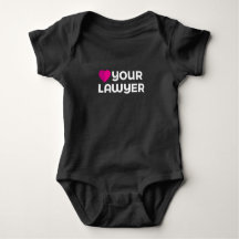 Love Your Lawyer Baby Bodysuit