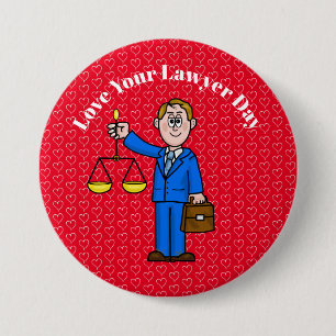 Love Your Lawyer Day Button - Male Lawyer