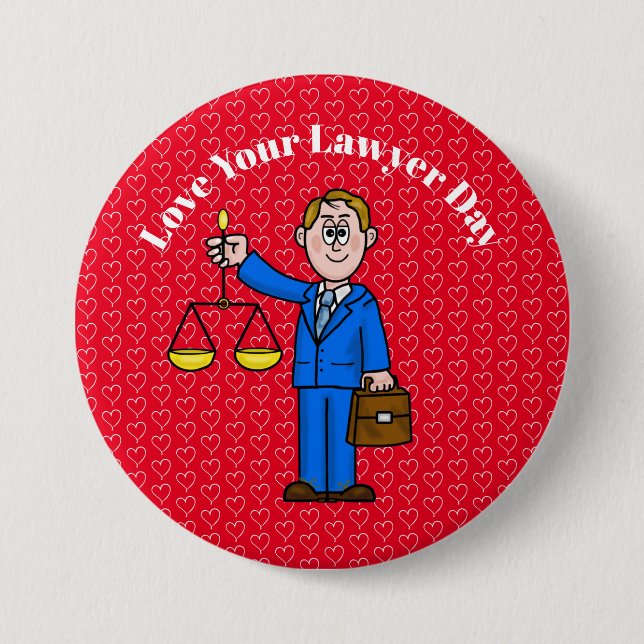 Love Your Lawyer Day Button - Male Lawyer (Front)