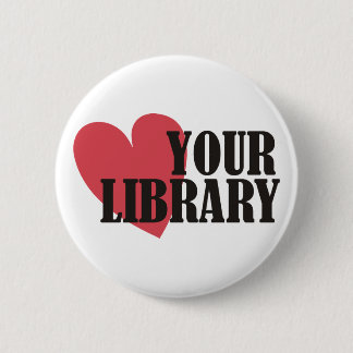 Love Your Library 6 Cm Round Badge