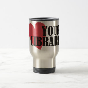 Love Your Library Travel Mug