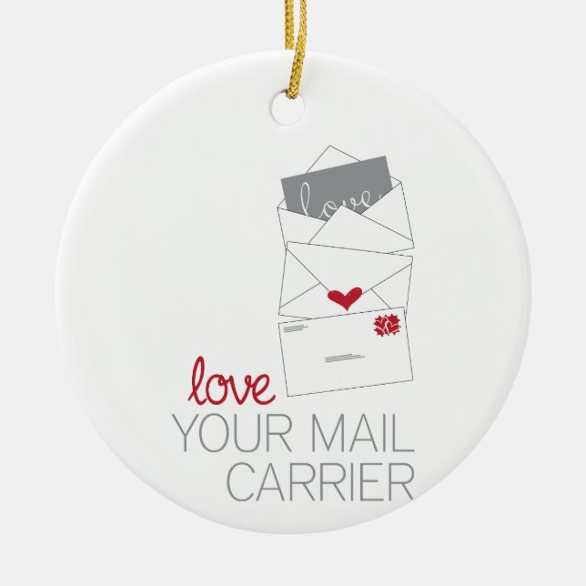 Love Your Mail Carrier Ceramic Tree Decoration (Front)