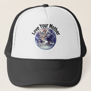 Love Your Mother (1) Trucker Hat