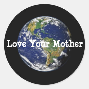 Love Your Mother Classic Round Sticker