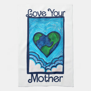 Love your mother earth day nature lovers heart tea towel