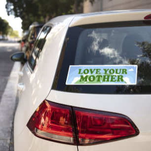 Love Your Mother Earth Day Planet Environmental Bumper Sticker