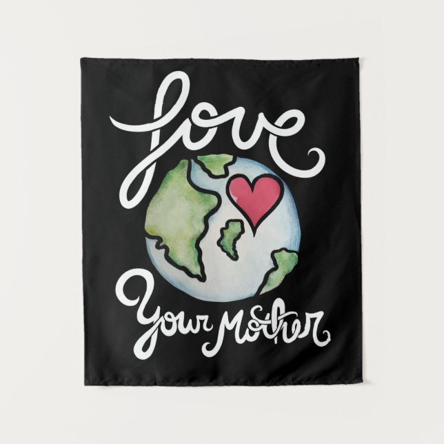 Love your mother earth day                Tapestry (Front)