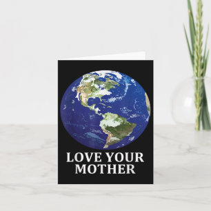 Love Your Mother Earth - Earth Day 50th Anniversar Card