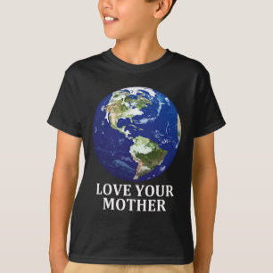 Love Your Mother Earth - Earth Day 50th Anniversar T-Shirt