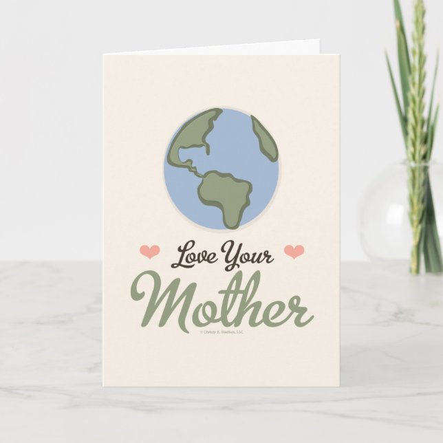 Love Your Mother Earth Greeting Card (Front)