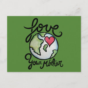 Love Your Mother Earth Postcard