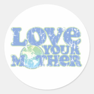 Love Your Mother Earth Sticker