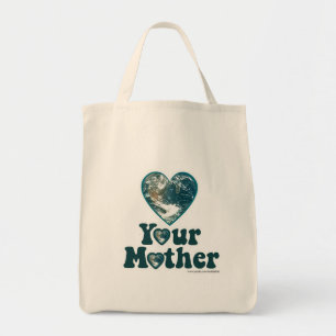 Love Your Mother Earth Tote Bag