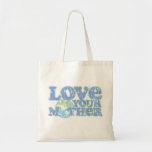 Love Your Mother Earth Tote Bag<br><div class="desc">Promote Earth Day and Environmental Awareness all year round with this 1970's retro-style,  "Love Your Mother" tote bag. Design is distressed for a vintage look.</div>